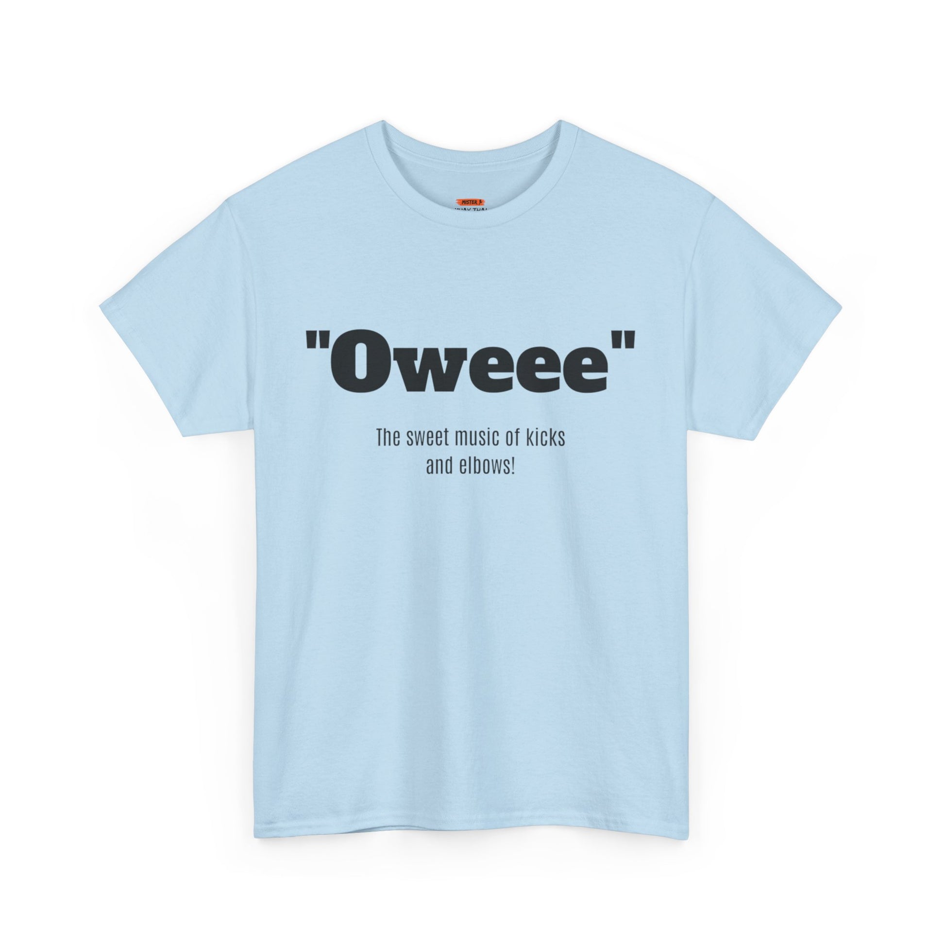 Oweee Shirt - Mistermuaythai