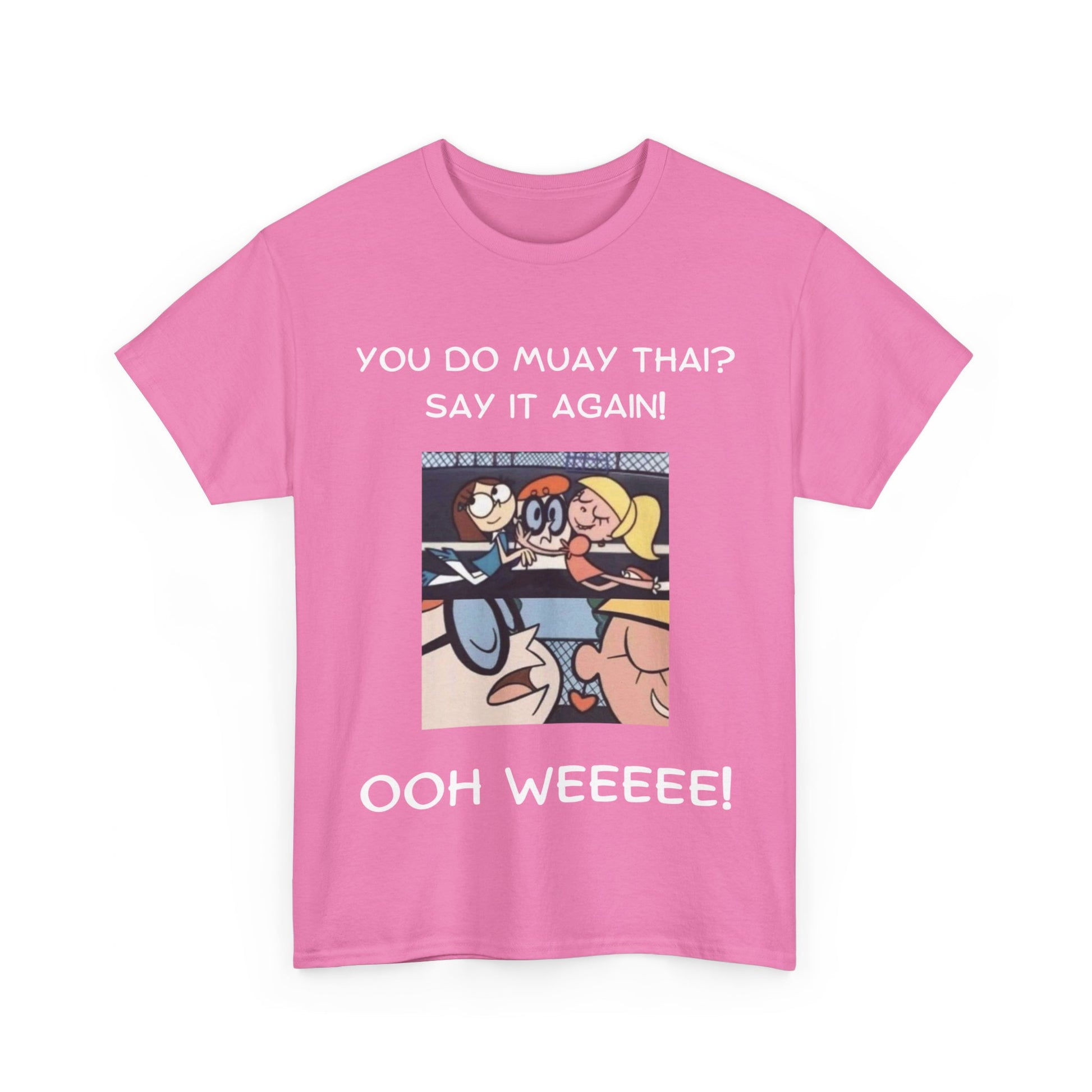 OOH WEE TEE SHIRT - Mistermuaythai