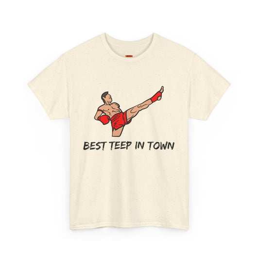 Best Teep In Town Tee Shirt