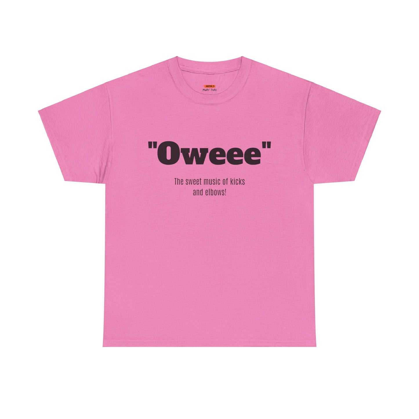 Oweee Shirt - Mistermuaythai