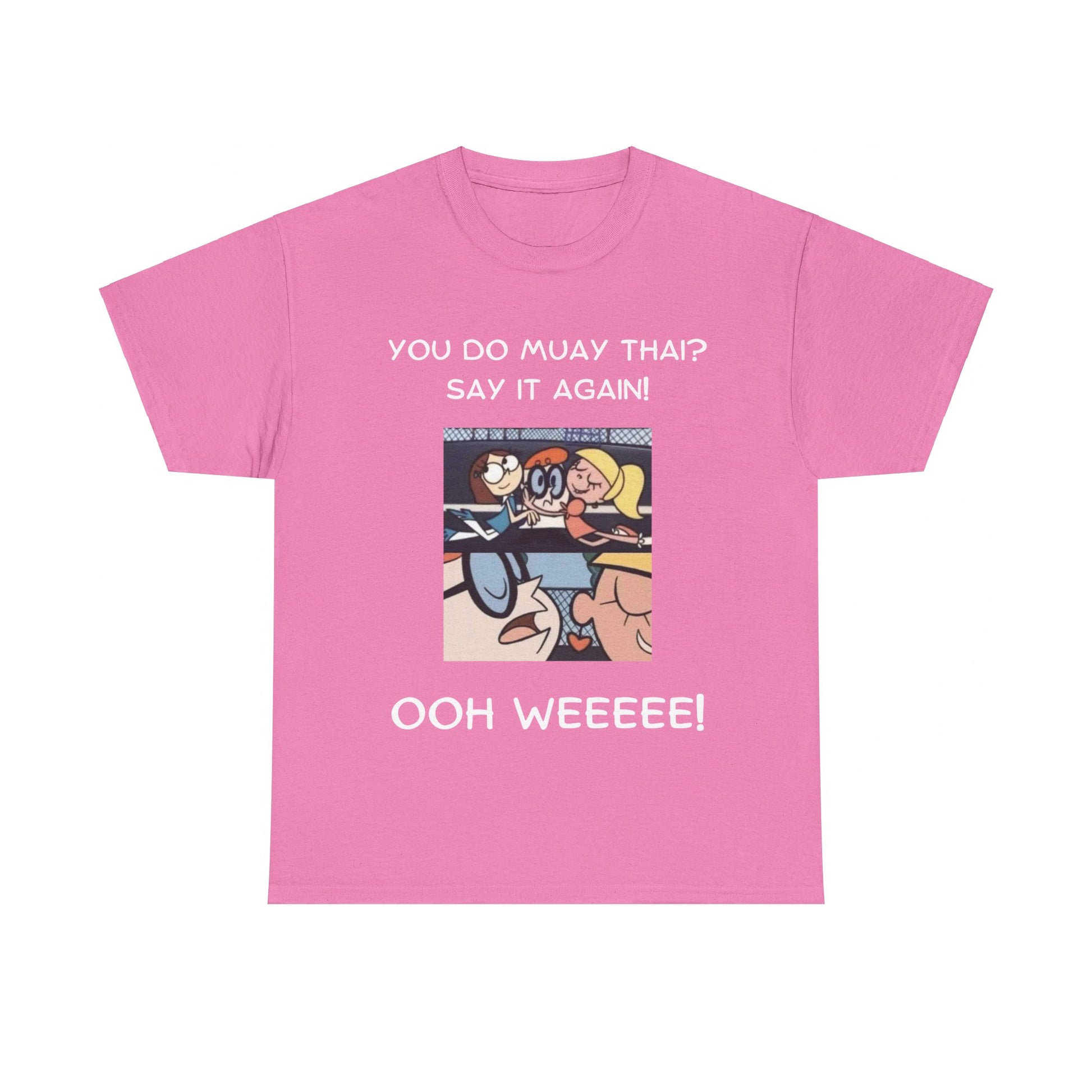 OOH WEE TEE SHIRT - Mistermuaythai