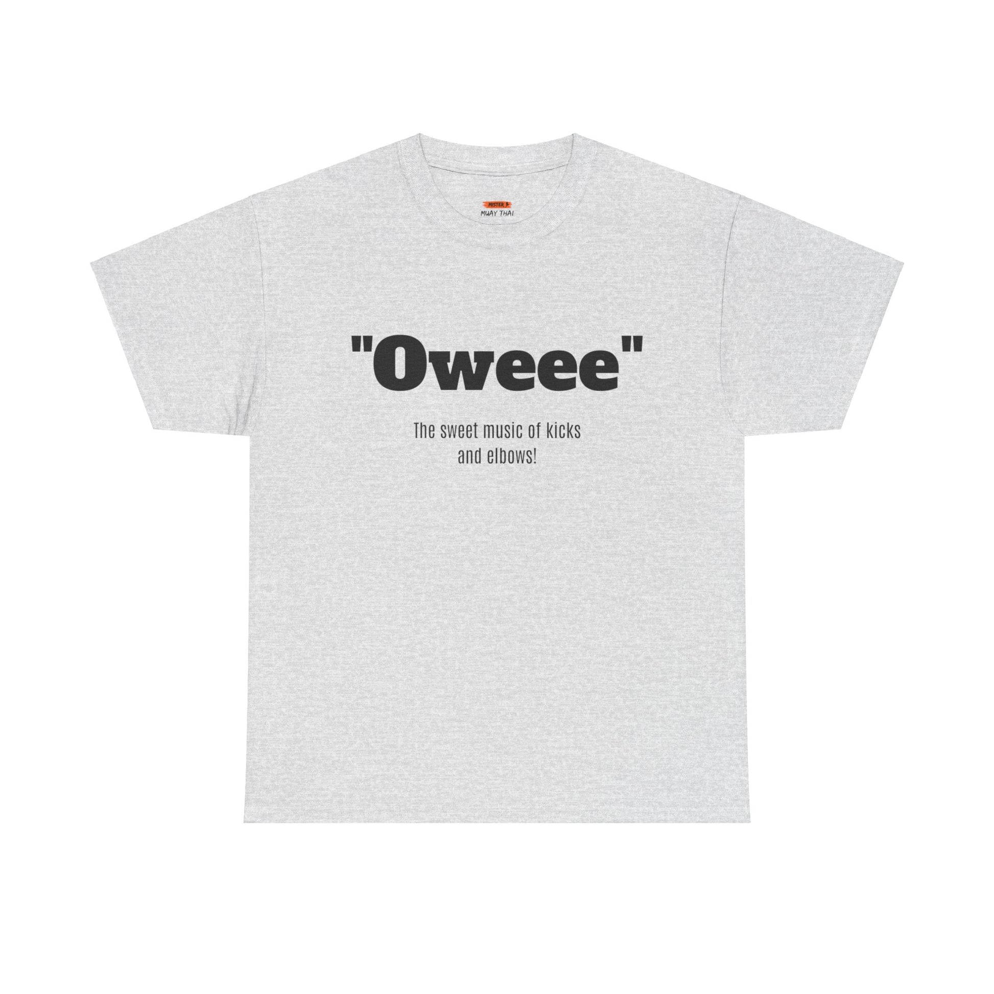 Oweee Shirt - Mistermuaythai