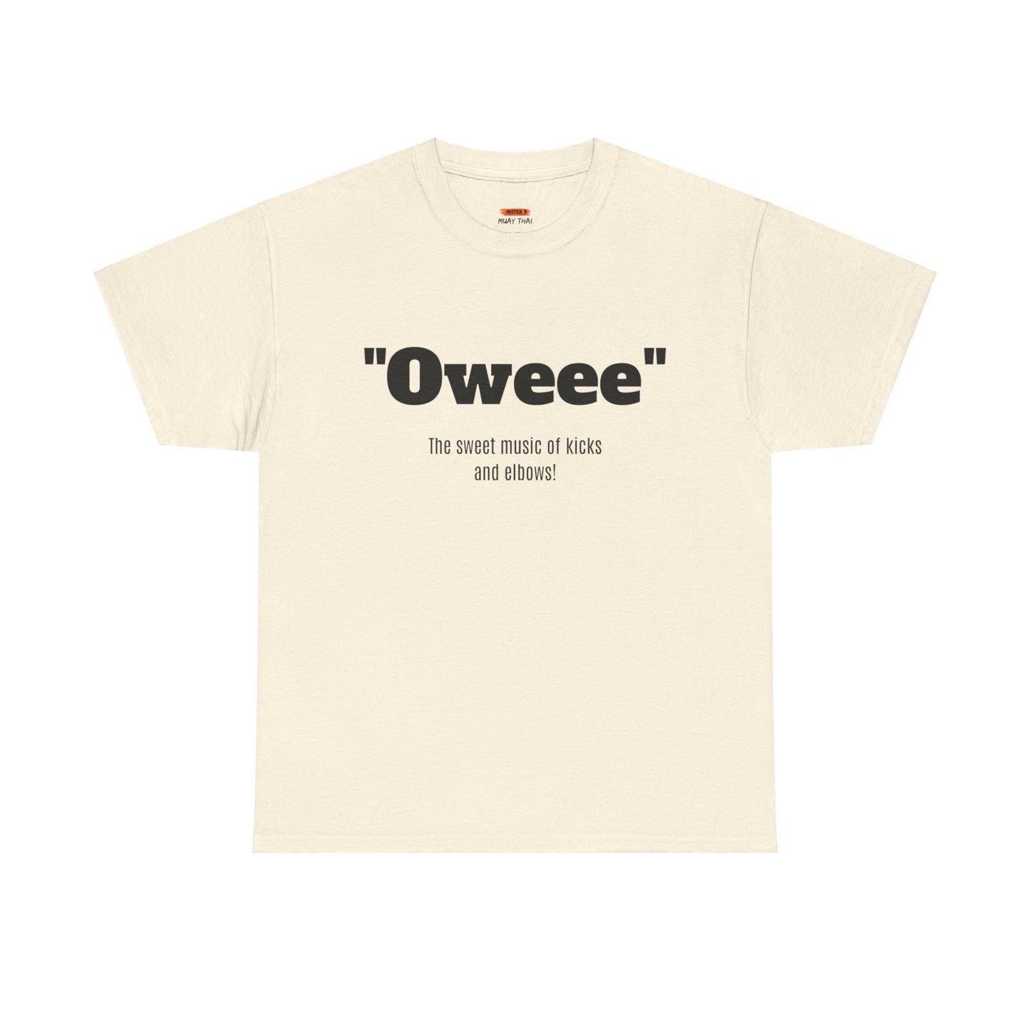 Oweee Shirt - Mistermuaythai