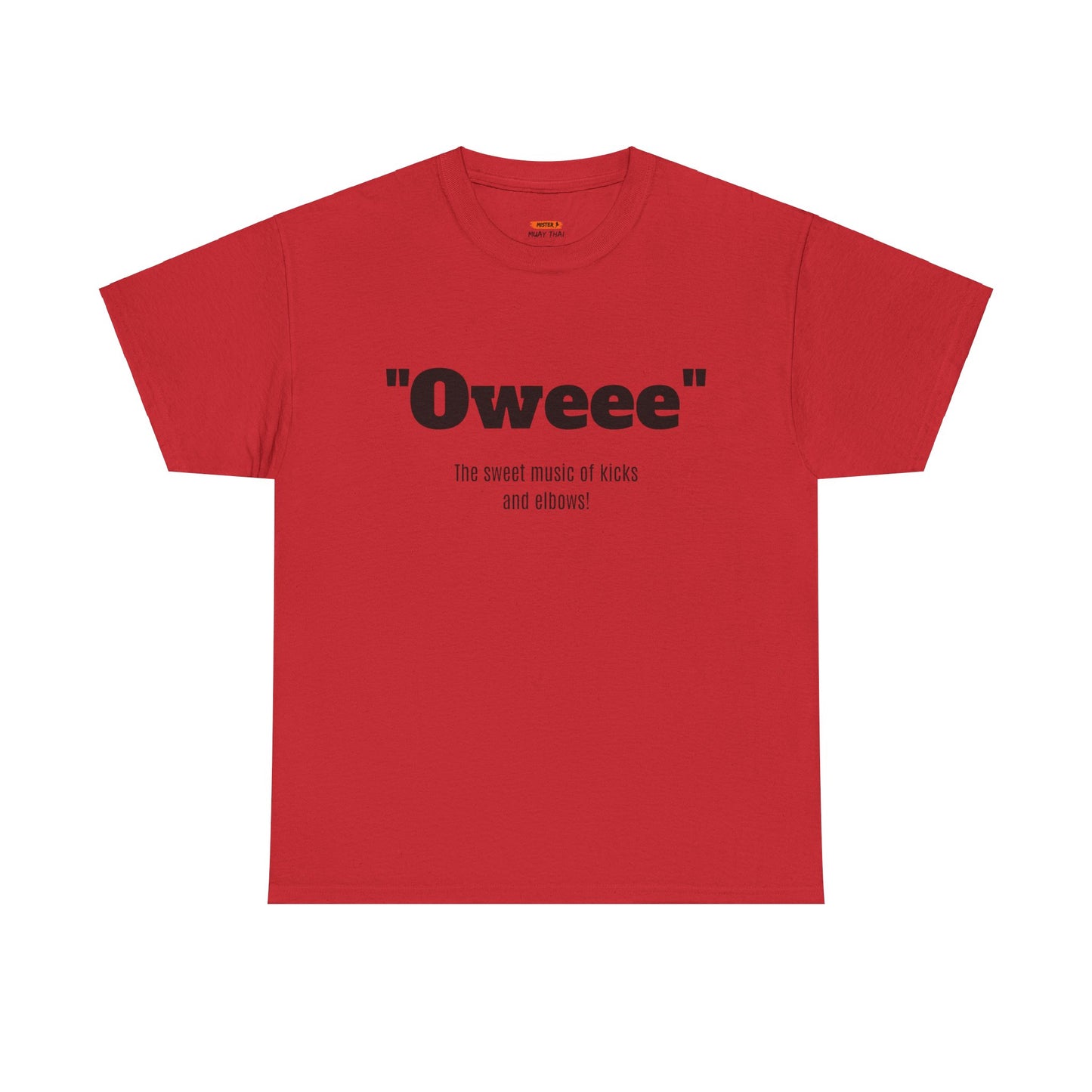 Oweee Shirt - Mistermuaythai